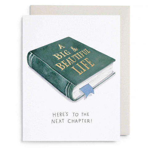 Greeting Card Next Chapter by E Frances Paper