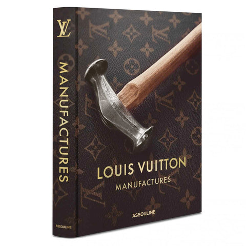 Louis Vuitton  Manufactures  by Assouline